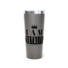 I Am Royalty Insulated Tumbler - 22 oz.