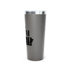 I Am Royalty Insulated Tumbler - 22 oz.